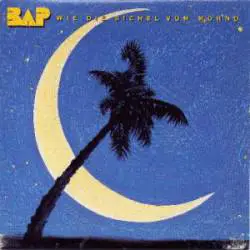 BAP : Wie die Sichel Vum Mohnd